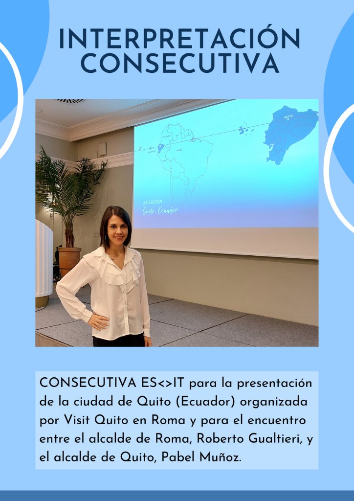 Eleonora Monoscalco, intérprete de italiano en Roma mientras realiza una traducción simultánea español-italiano para Visit Quito y el alcalde de Quito