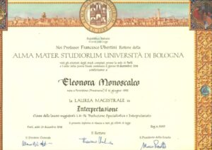 Diploma di interprete italiano inglese e interprete italiano spagnolo conseguito presso la SSLMIT di Forlì dalla dott.ssa Eleonora Monoscalco