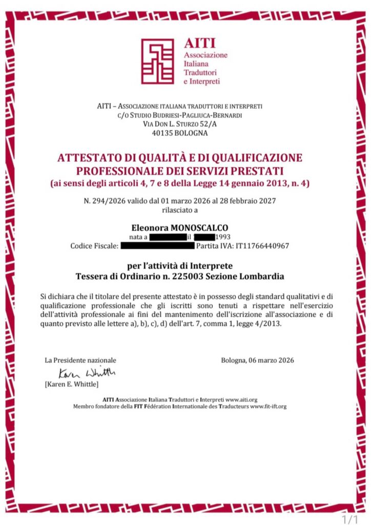 Cerchi un interprete certificato a Milano o in altre città? Sono Eleonora, interprete qualificata titolare di un Attestato di Qualità Professionale rilasciato ai sensi della Legge 4/2013.